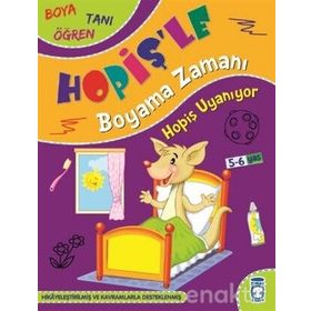 Hopiş Uyanıyor - Hopişle Boyama Zamanı | Timaş Yayınları