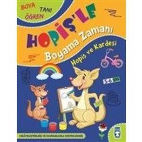 Hopiş Ve Kardeşi - Hopişle Boyama Zamanı | Timaş Yayınları