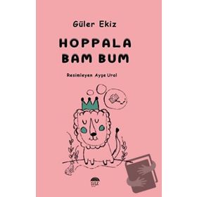 Hoppala Bam Bum - Güler Ekiz