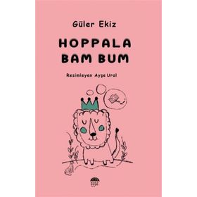 Hoppala Bam Bum - Güler Ekiz