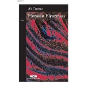 Horasan Elyazması - Ali Teoman
