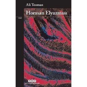 Horasan Elyazması - Ali Teoman