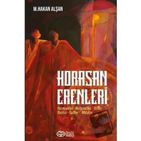 Horasan Erenleri - Mehmet Hakan Alşan