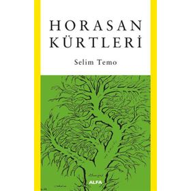 Horasan Kürtleri - Selim Temo