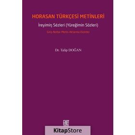 Horasan Türkçesi Metinleri - Talip Doğan