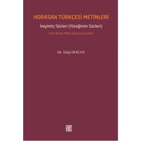 Horasan Türkçesi Metinleri - Talip Doğan