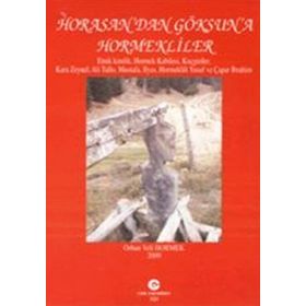 HORASAN'DAN GÖKSUN'A HORMEKLILER - ORHAN VELI HORMEK