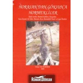 HORASAN'DAN GÖKSUN'A HORMEKLILER - ORHAN VELI HORMEK