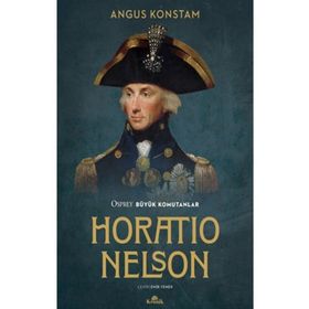 Horatio Nelson - Angus Konstam