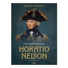 Horatio Nelson - Angus Konstam
