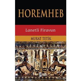 Horemheb - Murat Tetik