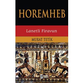 Horemheb - Murat Tetik