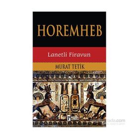 Horemheb - Murat Tetik