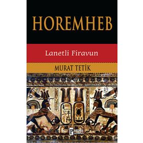 Horemheb - Murat Tetik