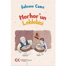 Horhor'un Leblebisi - Şahsene Camız