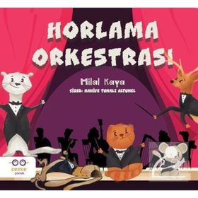 Horlama Orkestrası Hilal Kaya