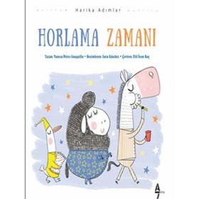 Horlama Zamanı - Vanesa Perez Sauqillo