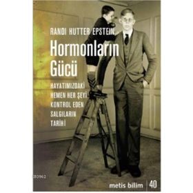 Hormonların Gücü - Randi Hutter Epstein