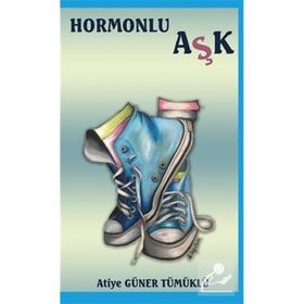Hormonlu Aşk - Atiye Güner Tümüklü