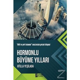 Hormonlu Büyüme Yılları - Atilla Yeşilada
