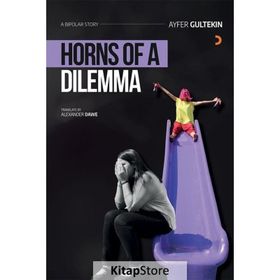 Horns of a Dilemma - Ayfer Gültekin