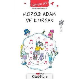 Horoz Adam ve Korsan - Sevim Ak