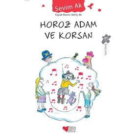 Horoz Adam ve Korsan - Sevim Ak
