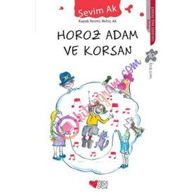 Horoz Adam ve Korsan - Sevim Ak