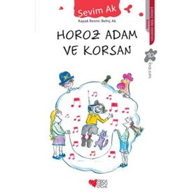 Horoz Adam ve Korsan - Sevim Ak