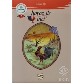 Horoz İle İnci - Ahmet Efe