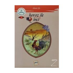 Horoz İle İnci - Ahmet Efe