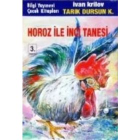 HOROZ İLE İNCİ TANESI - TARIK DURSUN KAKINÇ