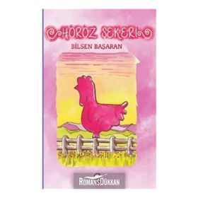 Horoz Şekeri - Bilsen Başaran