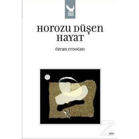 HOROZU DÜŞEN HAYAT - ÖZCAN ERDOĞAN