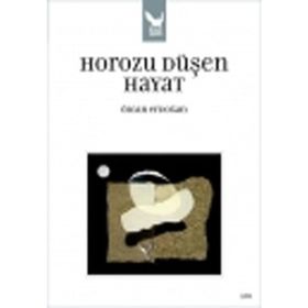HOROZU DÜŞEN HAYAT - ÖZCAN ERDOĞAN