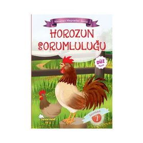 Horozun Sorumluluğu - Maceracı Hayvanlar Serisi - Mustafa Sağlam