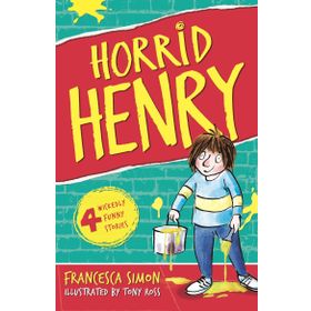 Horrid Henry: Book 1 - Francesca Simon