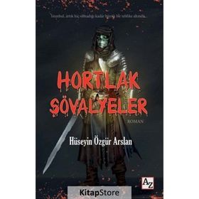 Hortlak Şövalyeler - Hüseyin Özgür Arslan