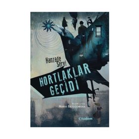Hortlaklar Geçidi - Hanzade Servi