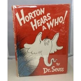 Horton Hears A Who - Dr. Seuss