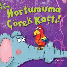 Hortumuma Çörek Kaçtı - Melanie Joyce