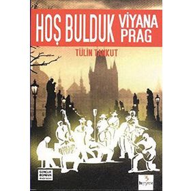 HOŞ BULDUK VIYANA HOŞ BULDUK PRAG - TÜLİN TANKUT