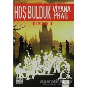 HOŞ BULDUK VIYANA HOŞ BULDUK PRAG - TÜLİN TANKUT