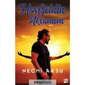 Hoş Geldin Akşamım - Necmi Aksu