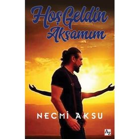 Hoş Geldin Akşamım - Necmi Aksu