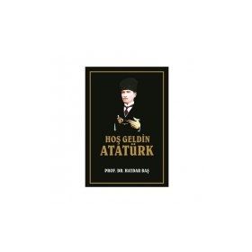 Hoş Geldin Atatürk - Haydar Baş