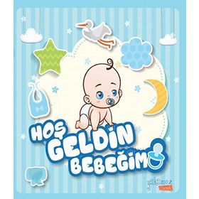 Hoş Geldin Bebeğim Erkek - Özge Ceren Kalender