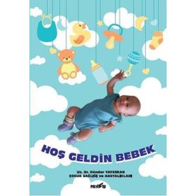 Hoş Geldin Bebek - Dündar Yaykıran