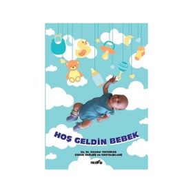 Hoş Geldin Bebek - Dündar Yaykıran