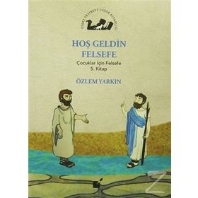 Hoş Geldin Felsefe - Özlem